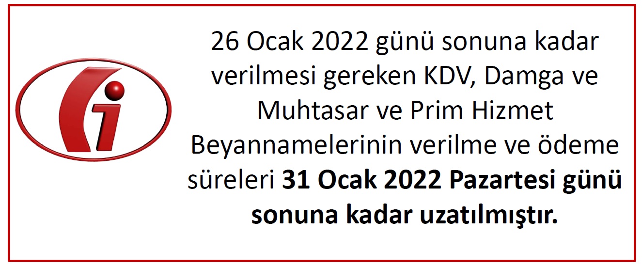 VUK-138/ 2022-1 Beyan verme ve Ödeme Sürelerinin uzatılması hk.